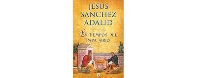 En Tiempos Del Papa Sirio Reli Jesus Sanchez Adalid Achat Livre