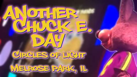 Another Chuck E Day Chuck E Cheeses Melrose Park Il Youtube