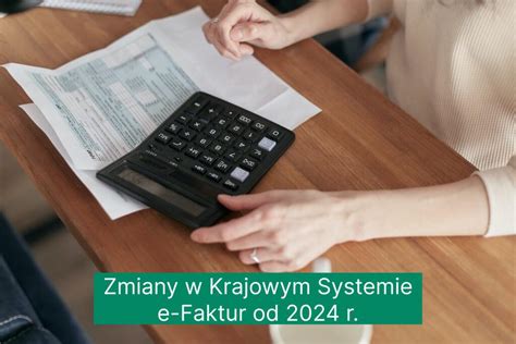 Od 2024 roku Krajowy System e Faktur będzie obowiązkowy dla wszystkich