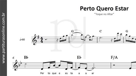 Perto Quero Estar Toque No Altar Partitura Youtube