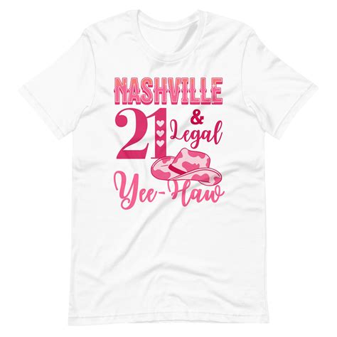 Nashville 21st Birthday Squad Shirt 21 And Legal Birthday Crew Shirt T For Her Daughter Sis