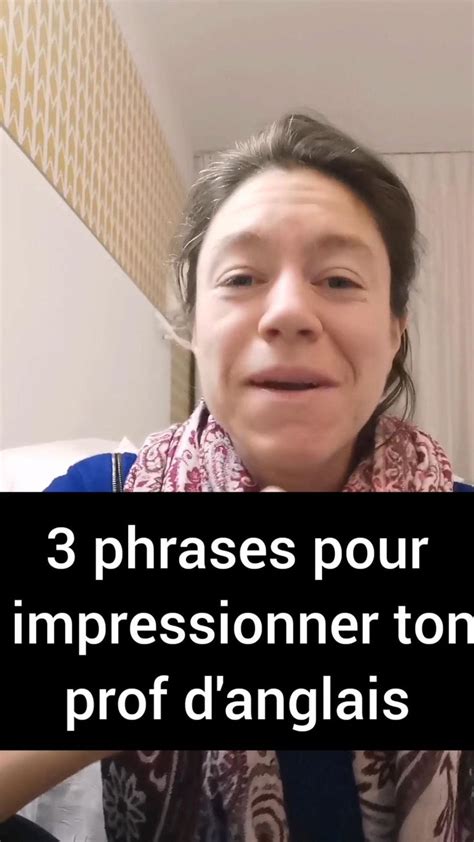 3 Expressions Anglaises Pour Impressionner Ton Prof D Anglais En 2023