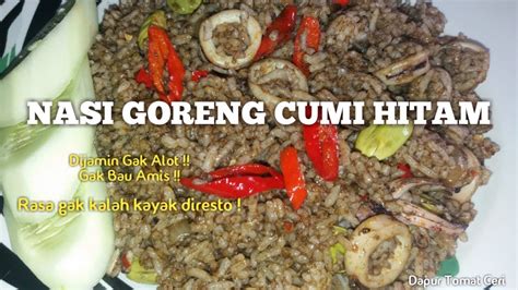 Resep Dan Cara Membuat Nasi Goreng Cumi Hitam Youtube