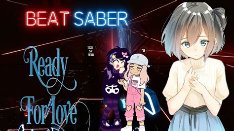 Beat Saber Nightcore Ready 4 Love Cascada YouTube