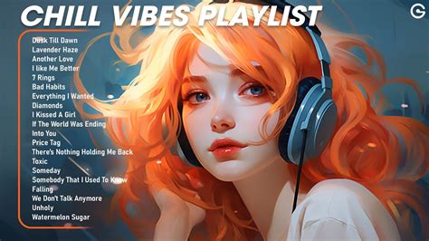 Chill Vibes Playlist 🌈 Tiktok Songs To Play When You Want Good Vibes