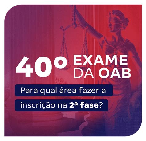 Exame Oab Para Qual Rea Fazer A Inscri O Na Fase