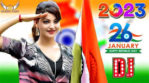 Dj Mashup Desh Bhakti Song Dj Independence Day Songs August