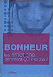 Le Bonheur Les Emotions Comment A Marche Cartonn S Bastien