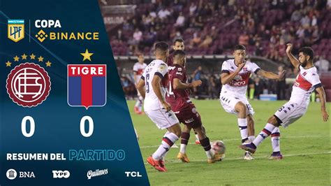 CopaBinance Fecha 4 resumen de Lanús Tigre YouTube