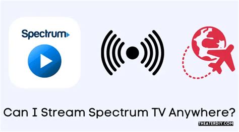 Can I Stream Spectrum Tv Anywhere 2024