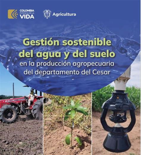 Gesti N Sostenible Del Agua Y Del Suelo En La Producci N Agropecuaria