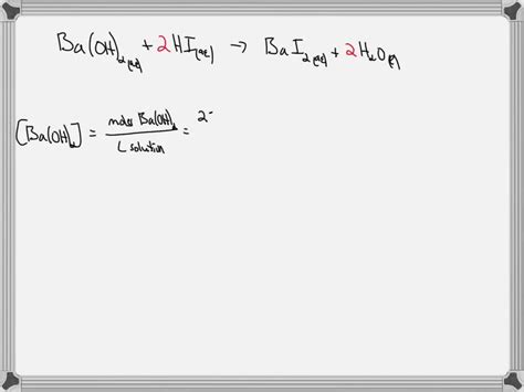 Solved An Aqueous Solution Of Barium Hydroxide Is Standardized By Titration With A 0134 M