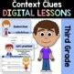 Distance Learning Context Clues Third Grade Interactive Google Slides