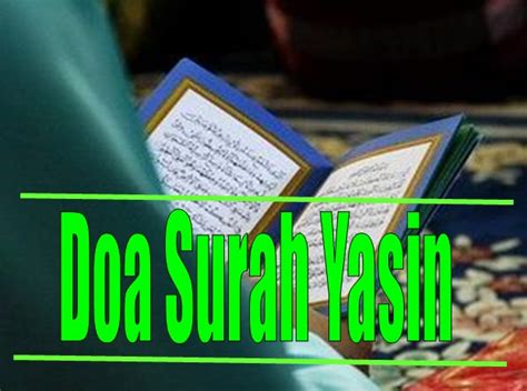 Bacaan Doa Selepas Baca Surah Yasin Rumi Dan Jawi Doa Harian