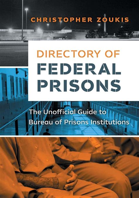 Directory Of Federal Prisons Book Zoukis Consulting Group