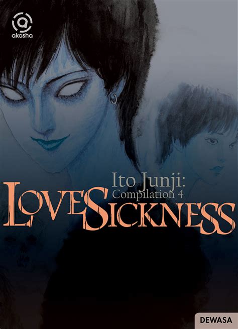 Jual Komik Akasha Ito Junji Compilation Lovesickness Karya Junji