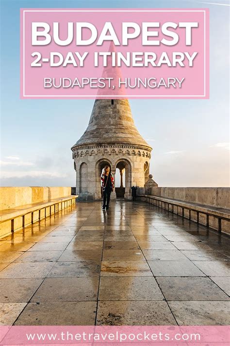 A Detailed 2 Day Itinerary For Budapest Hungary Travel Pockets