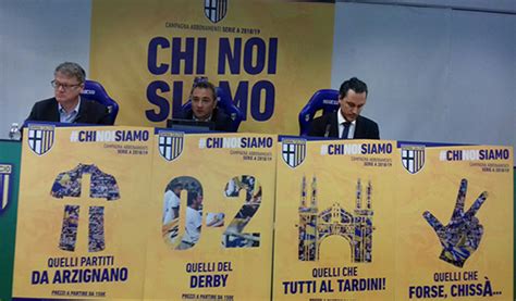 Parma Calcio Al Via La Campagna Abbonamenti In Nome Dei Tifosi