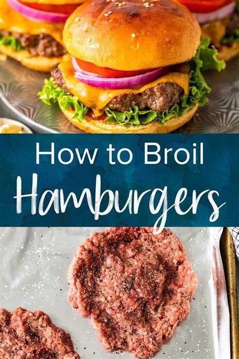 Hamburgers With Lettuce And Tomatoes On Top And The Words How To Broil Hamburgers Above Them