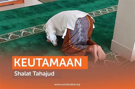 Keutamaan Shalat Tahajud Rumah Zakat