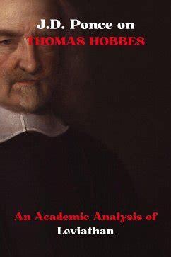 J D Ponce On Thomas Hobbes An Academic Analysis Of Leviathan Ebook