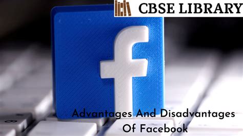 Advantages And Disadvantages Of Facebook Importance Features Pros And Cons Merits And