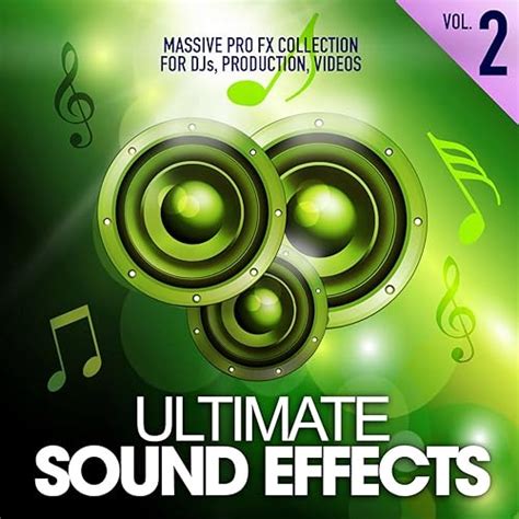 Ultimate Sound Effects Vol 2 Massive Pro Fx Collection For Djs Production Videos De