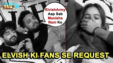 Bigg Boss Ott Live Aadhi Raat Ko Elvish Ne Ki Apne Fans Se Manisha