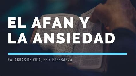 El Afan Y La Ansiedad Estudio Biblico Actualizado Noviembre