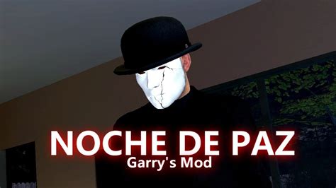 Noche De Paz Garry S Mod Corto Youtube