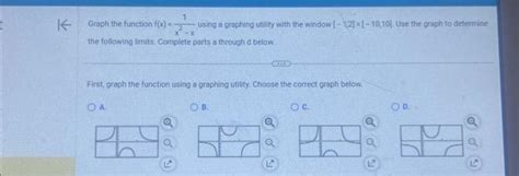 Solved Graph The Function Fxx2−x1 Using A Graphing