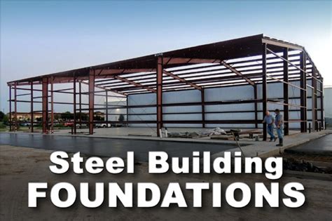 Steel Building Foundations Rhino Steel Building Systems