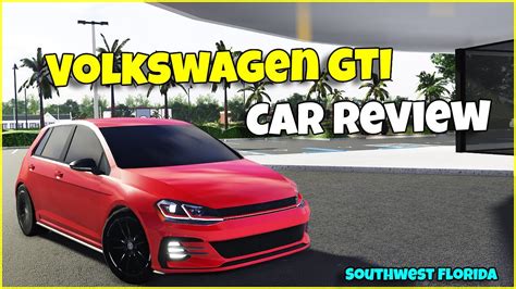 Insane Volkswagen Golf Gti Car Review Southwest Florida Roblox