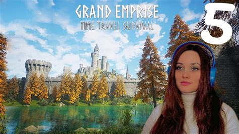 Grand Emprise Time Travel Survival Youtube