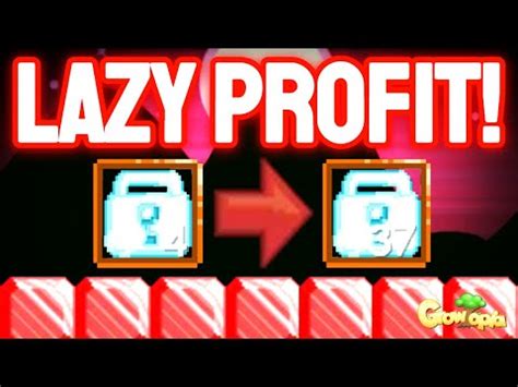 Growtopia Lazy Profit In How To Get Rich Fast Easy Dls