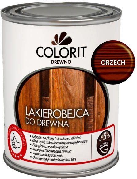 Colorit Drewno Lakierobejca Do Drewna Orzech 0 75l Opinie I Ceny Na