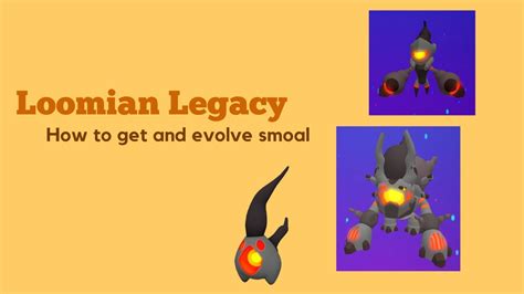 How to get and evolve Smoal (Loomian Legacy) - YouTube