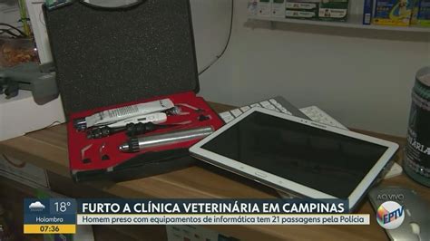 Homem Preso Ap S Invadir E Furtar Cl Nica Veterin Ria Em Campinas