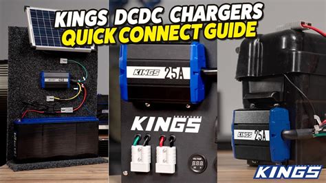 Kings Dcdc Chargers Quick Connect Guide Youtube