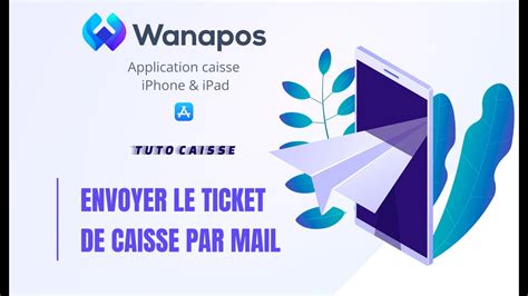 Envoyer Le Ticket De Caisse Par Mail YouTube