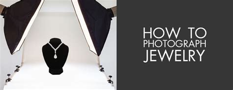 How To Photograph Jewelry To Get Amazing Photos Jewelry Photography