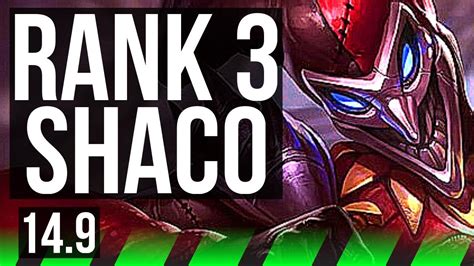 SHACO Vs PANTHEON JGL Rank 3 Shaco 9 3 8 NA Challenger 14 9