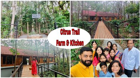 Citrus Trail Farm Kitchen 40kms From Bangalore Places To Visit