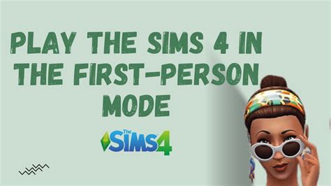 How To Play The Sims 4 In The First Person Mode The Sims 4 Youtube