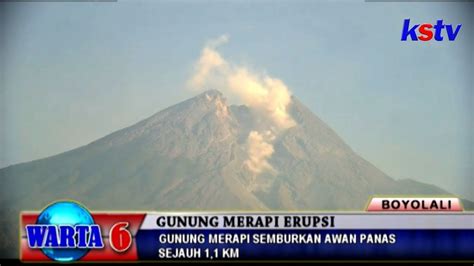 BOYOLALI GUNUNG MERAPI SEMBURKAN AWAN PANAS SEJAUH 1 1 KM YouTube