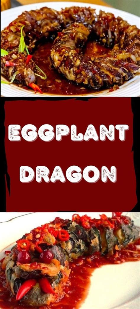 Eggplant Dragon Vegetable Dishes Roasted Vegetable Recipes