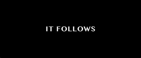 It Follows (2014) — Set-Jetter