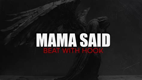 Mama Said With Hook Heartfelt Rap Beat With Hook Hip Hop