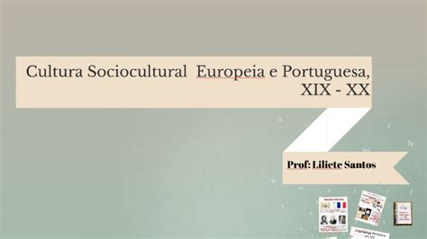 Cultura Sociocultural Portuguesa Xix Xx By Daniel Botas