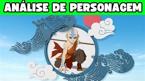 AVATAR AANG ANÁLISE EXISTENCIAL Canal oficial Existencial Humano